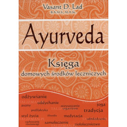 Ayurveda. Księga domowych...