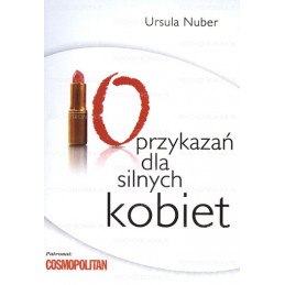 10 przykazań dla silnych ..