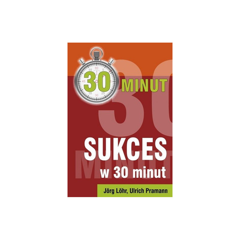Sukces w 30 minut