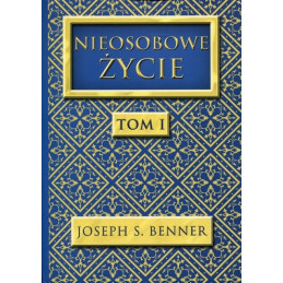 Nieosobowe życie Tom I