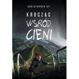 Krocząc wśród cieni