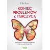 (Ebook) Koniec problemów z tarczycą