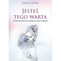 jeste   tego warta  od zmiany przekona   do wysokiej samooceny i bogactwa