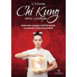 Chi kung teoria i praktyka LV Carnie wyd 2