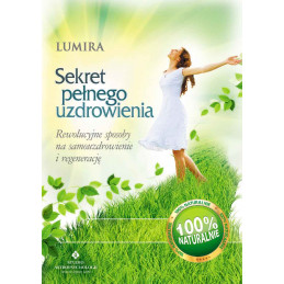 Sekret pelnego uzdrowienia