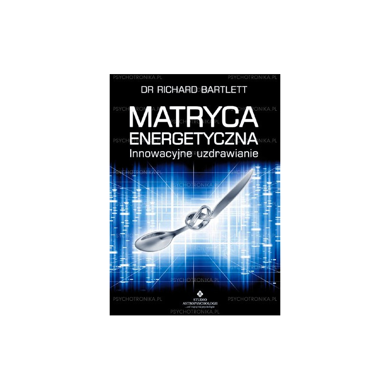matryca energetyczna innowacyjne uzdrawianie