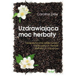 uzdrawiajaca moc herbaty