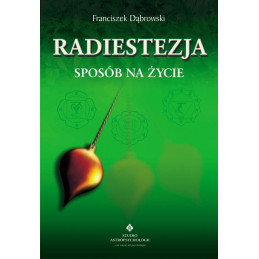 Radiestezja sposób na życie