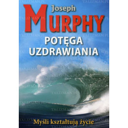 Potęga uzdrawiania