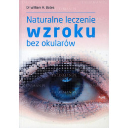 Naturalne leczenie wzroku...